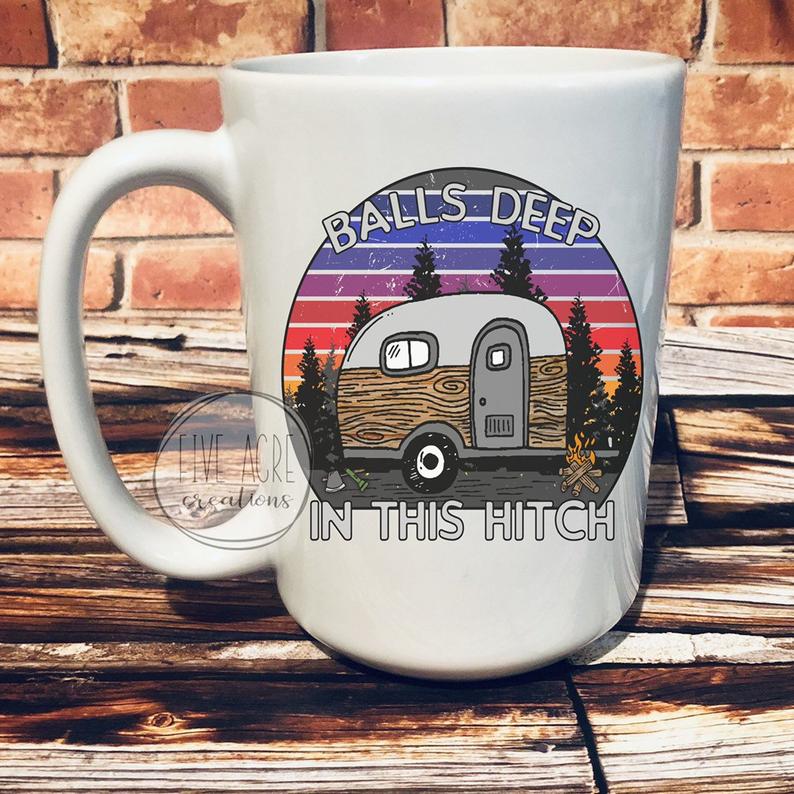 Balls deep in this hitch funny large bug coffee cup mug, camper, camping, RV, horse trailer horse show, unique gift cute adult humor