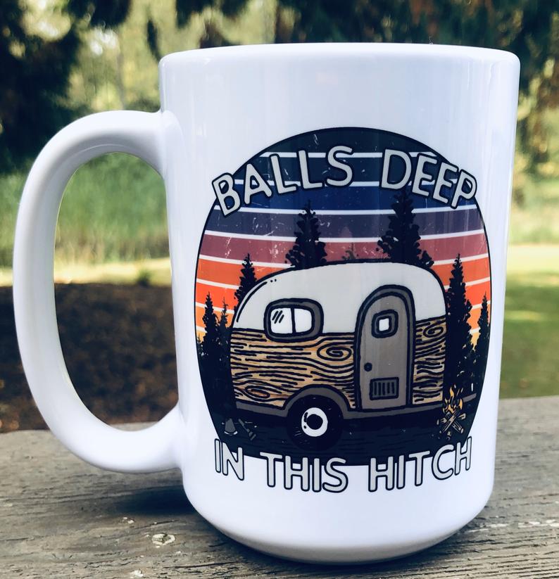 Balls deep in this hitch funny large bug coffee cup mug, camper, camping, RV, horse trailer horse show, unique gift cute adult humor