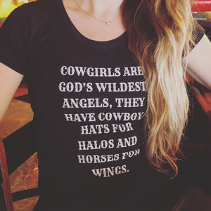 The Comfiest Cowgirl T-Shirt - *Cowgirls are God's Wildest Angels* Soft T-Shirt - Women's